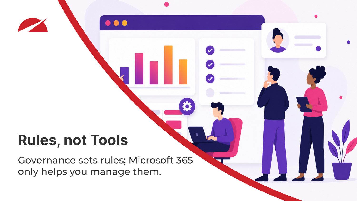 Accelerator 365 intranet governance graphic showing a team reviewing a dashboard, emphasizing that governance defines the rules while Microsoft 365 helps manage them.