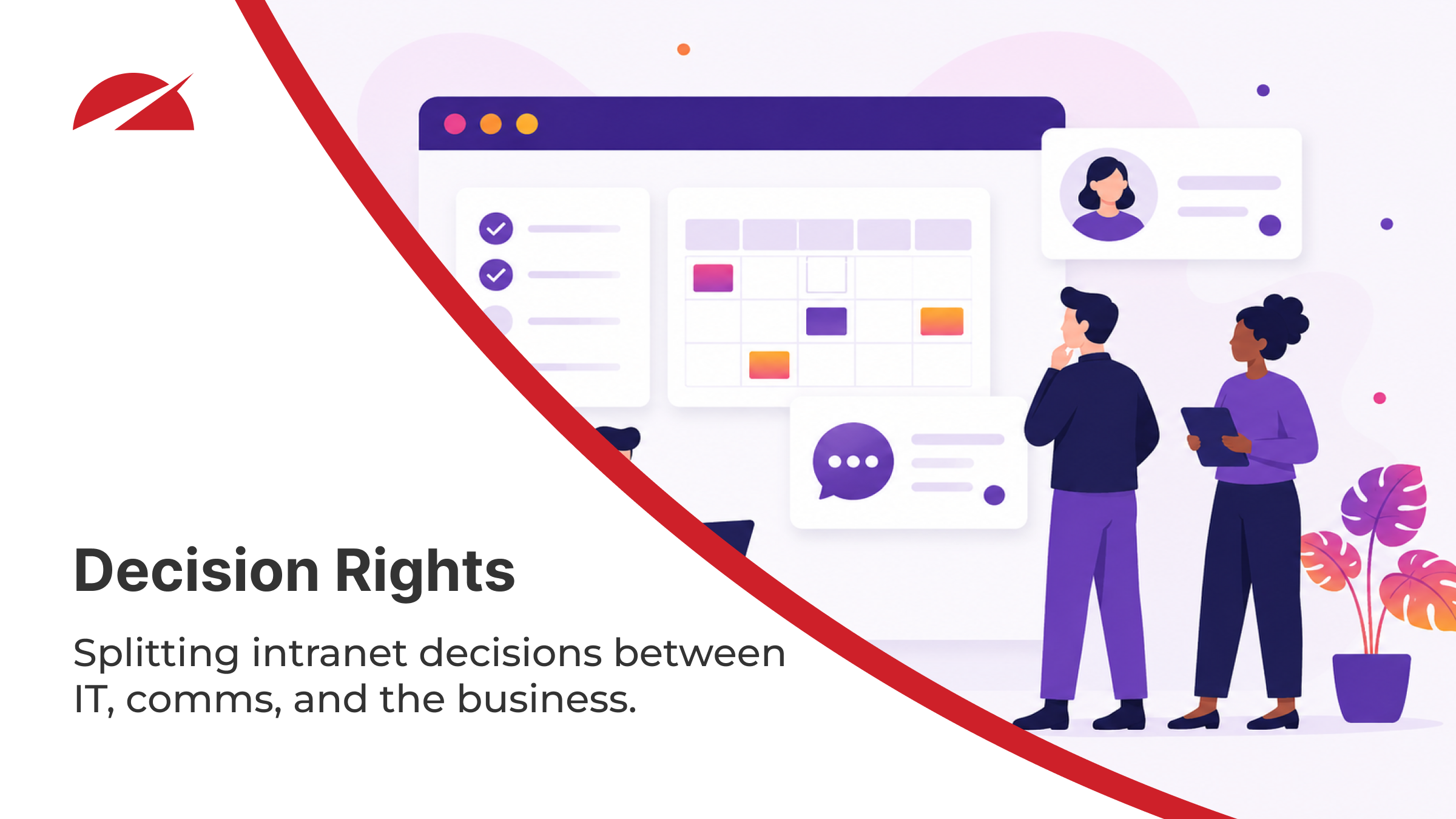 Accelerator 365 intranet governance graphic illustrating decision rights and how responsibilities are divided between IT, communications, and business teams.